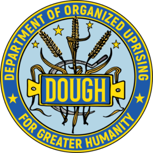 Pro-Democracy logo - DOUGH - Department of Organized Uprising for Greater Humanity